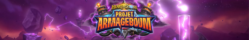 https://www.hearthstone-decks.com/css/images/extensions-cartes/projet-armageboum-hearthstone-banner.jpg?v=10