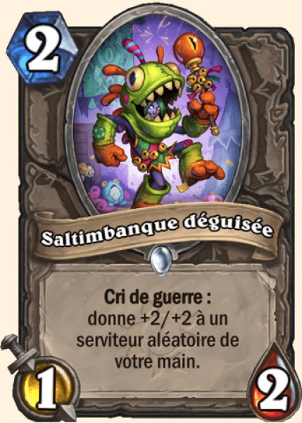 Saltimbanque deguisee carte Hearhstone