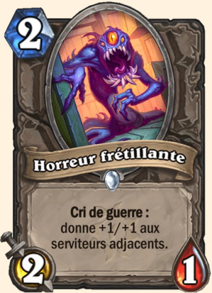 Horreur fretillante carte Hearhstone