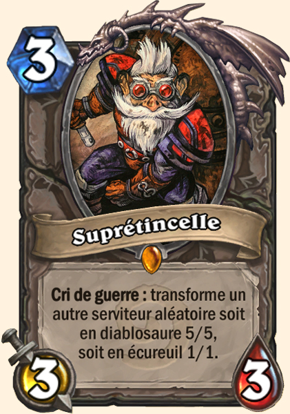 Supretincelle carte Hearhstone