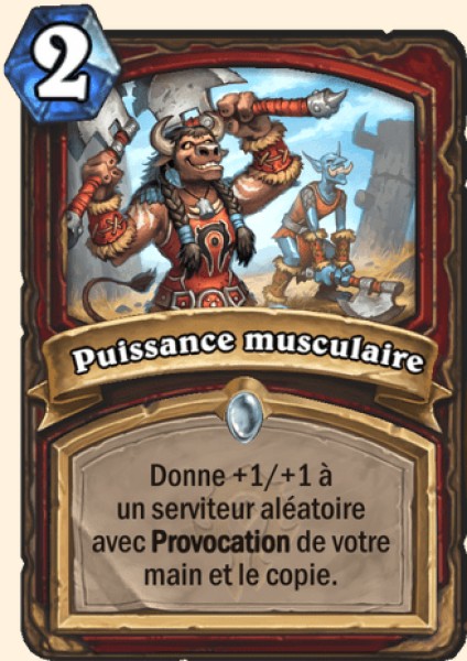 Puissance musculaire carte Hearthstone