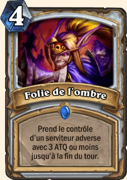 Folie de l'ombre carte Hearhstone