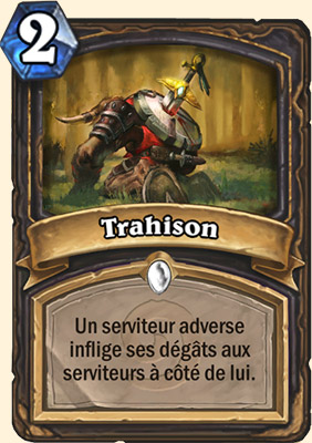 Trahison carte Hearhstone