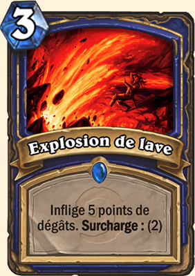 Explosion de lave carte Hearhstone