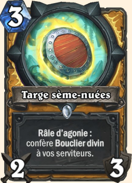 Targe seme-nuees carte Hearhstone