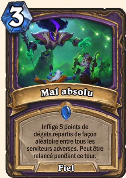 Mal absolu carte Hearhstone