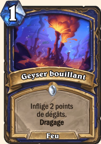 Geyser bouillant carte Hearhstone