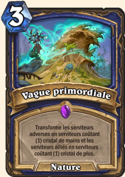 Vague primordiale carte Hearhstone