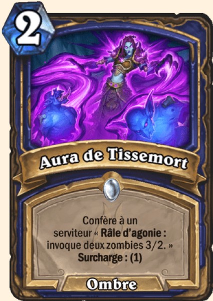 Aura de Tissemort carte Hearhstone