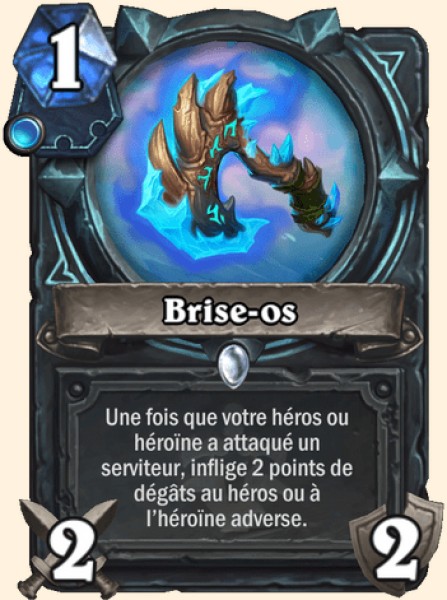 Brise-os carte Hearhstone