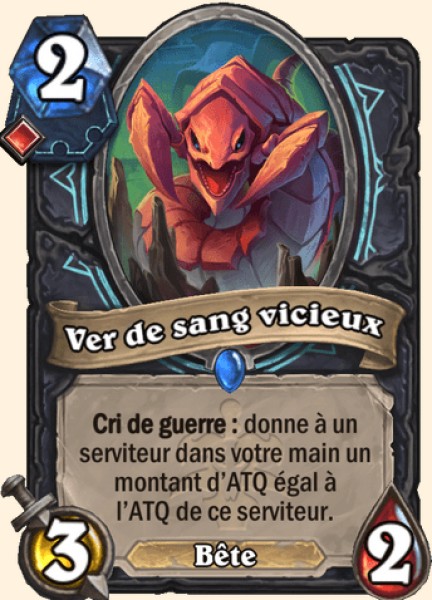 Ver de sang vicieux carte Hearhstone