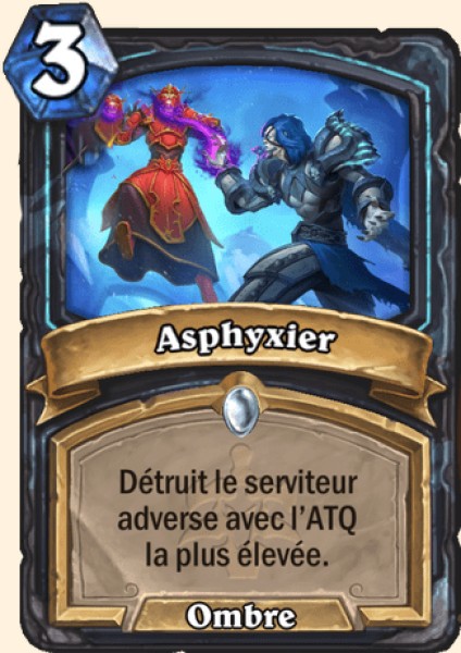 Asphyxier carte Hearhstone