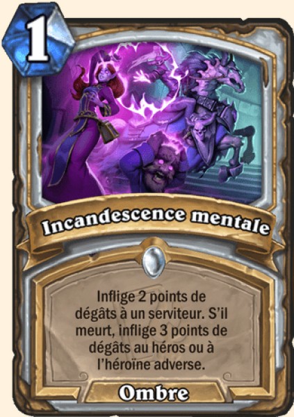 Incandescence mentale carte Hearhstone