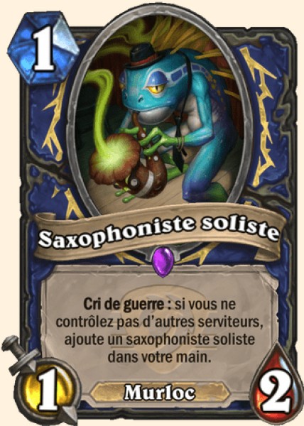 Saxophoniste soliste  carte Hearhstone