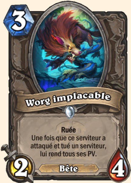 Worg implacable carte Hearhstone