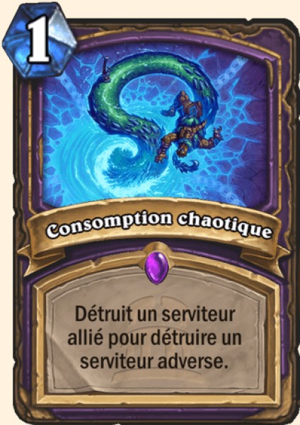 Consommation chaotique carte Hearhstone
