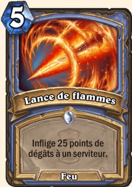 Lance de flammes carte Hearhstone