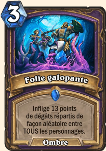 Folie galopante carte Hearhstone