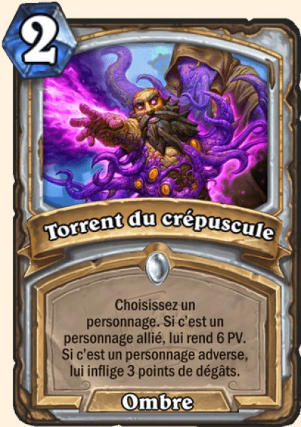 Torrent du crepuscule carte Hearhstone