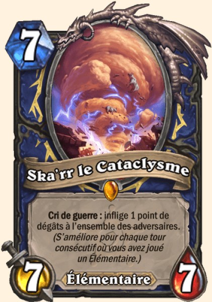 Skarr, the Catastrophe carte Hearhstone