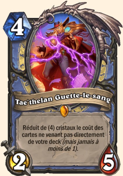 Tae'thelan Guette-le-sang carte Hearhstone