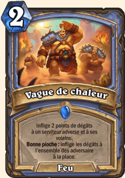 Vague de chaleur carte Hearhstone