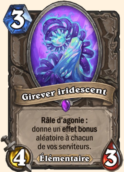 Girever iridescent carte Hearhstone