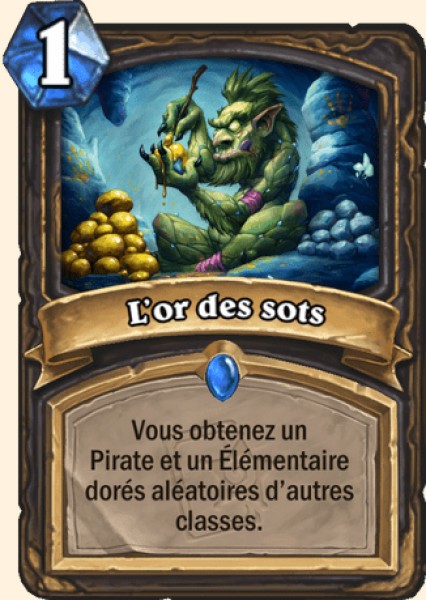 L'or des sots carte Hearhstone