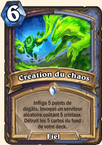 Creation du chaos carte Hearhstone