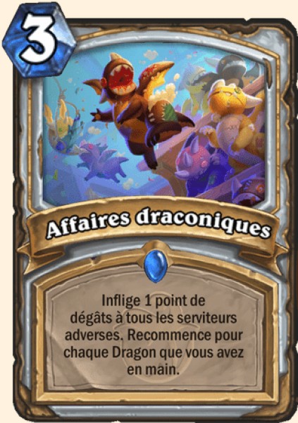 Affaires draconiques carte Hearhstone