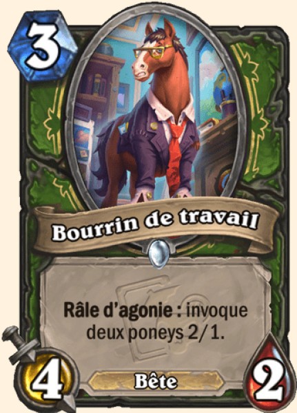 Bourrin de travail carte Hearthstone