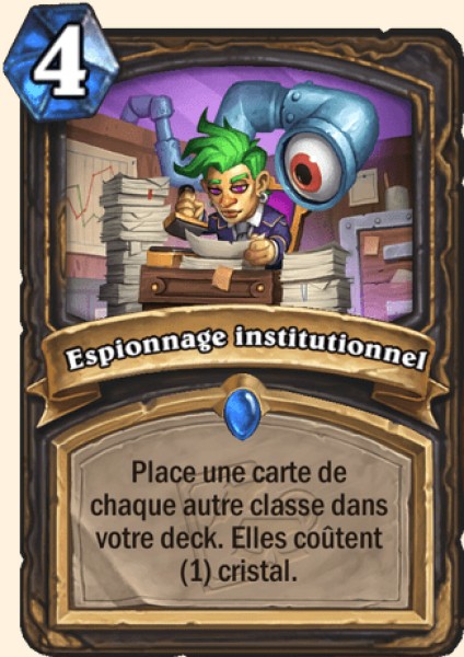 Espionnage institutionnel carte Hearthstone