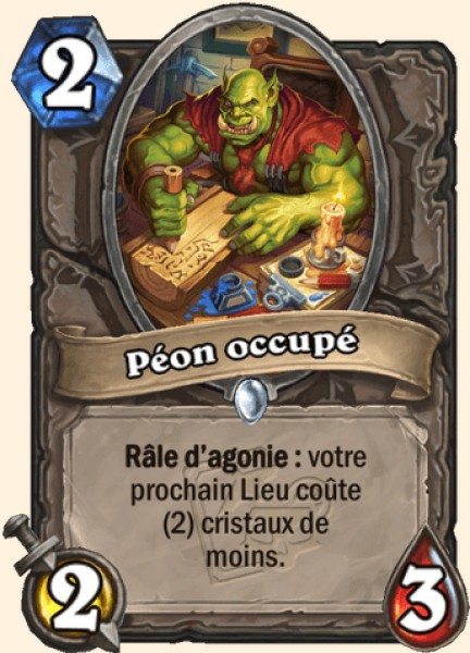 Péon occupé carte Hearthstone