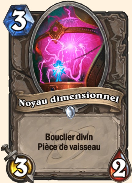 Noyau dimensionnel carte Hearhstone