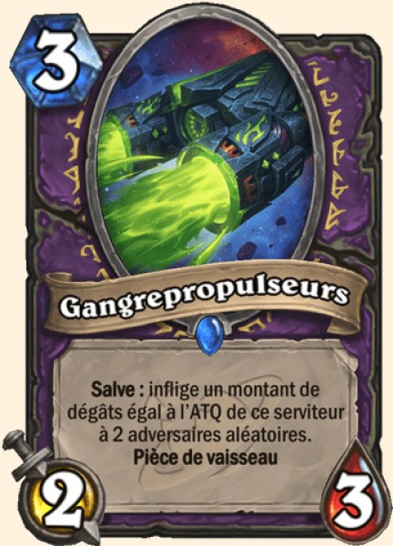 Propulseurs gangrenes carte Hearhstone