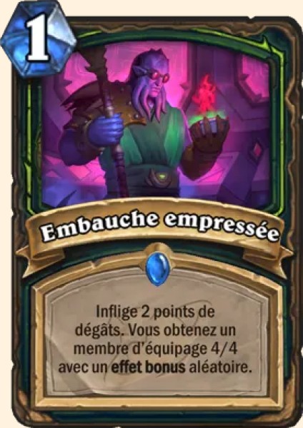 Embauche empressée carte Hearthstone