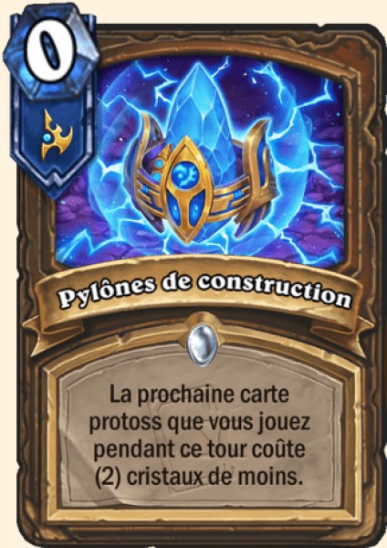 Pylônes de construction carte Hearthstone