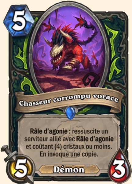 Chasseur corrompu vorace carte Hearthstone