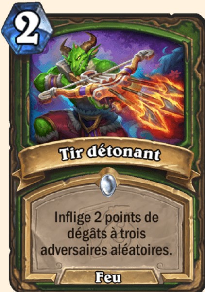 Tir detonant carte Hearhstone