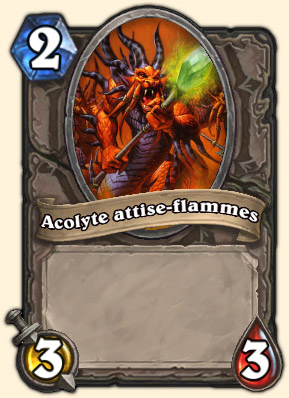 Acolyte attise-flammes Carte Hearthstone Executus