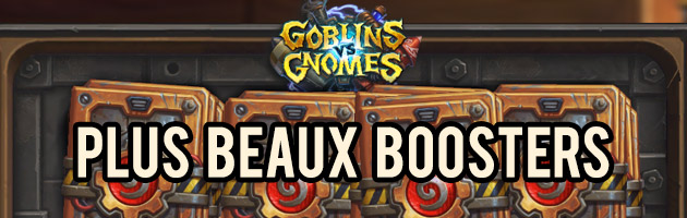 Boosters Gobelins Gnomes Hearthstone