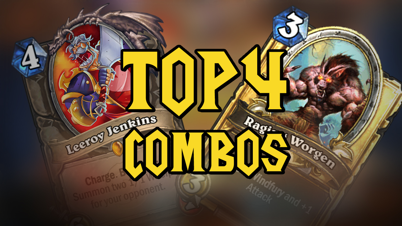 Top 4 combos Hearthstone