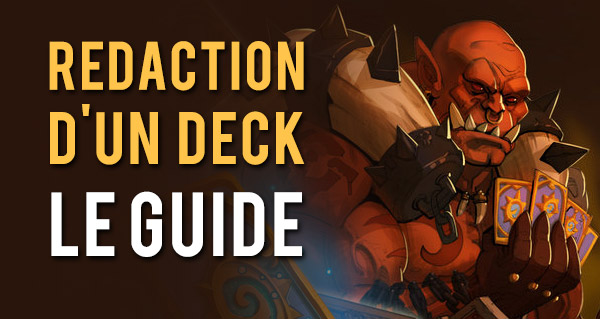 guide : aide a la redaction d'un deck