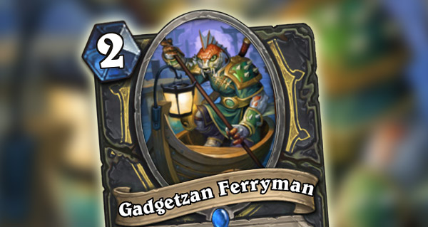 nouvelle carte voleur : gadgetzan ferryman