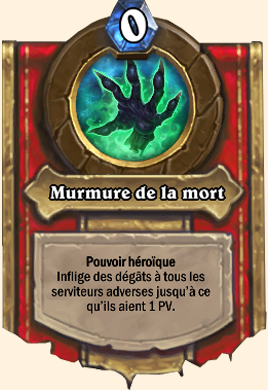 Pouvoir héroïque Murmemort Murmure de la mort