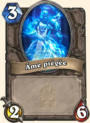 Carte Hearthstone Âme piégée