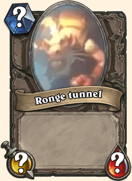 Ronge tunnel carte Hearthstone