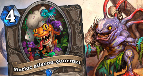 murloc aileron-gourmet : la carte neutre de rastakhan