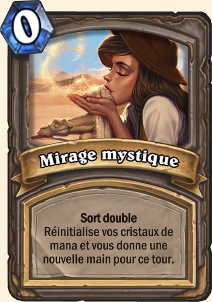 Mirage mystique - Hearthstone Tombes de la Terreur
