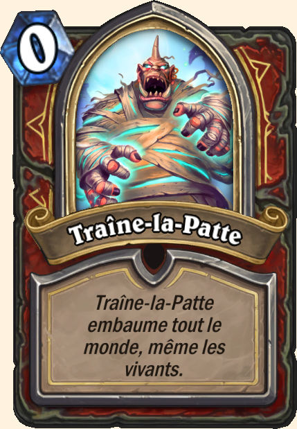 Boss Traîne-la-Patte - Hearthstone Tombes de la Terreur